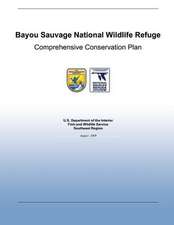 Bayou Sauvage National Wildlife Refuge Comprehensive Conservation Plan