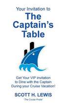 Your Invitation to the Captain's Table