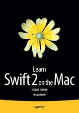 Learn Swift 2 on the Mac: For OS X and iOS