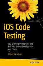 iOS Code Testing: Test-Driven Development and Behavior-Driven Development with Swift