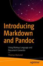 Introducing Markdown and Pandoc: Using Markup Language and Document Converter