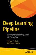 Deep Learning Pipeline: Building a Deep Learning Model with TensorFlow