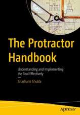 The Protractor Handbook: Understanding and Implementing the Tool Effectively