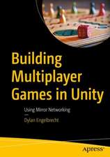 Building Multiplayer Games in Unity