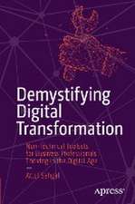 Demystifying Digital Transformation