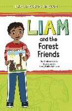 Liam and the Forest Friends