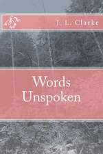 Words Unspoken