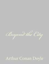 Beyond the City