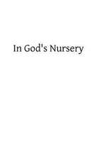 In God's Nursery