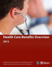 Health Care Benefits Overview 2012