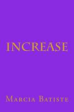 Increase