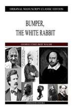 Bumper, the White Rabbit