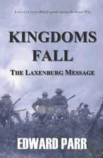 Kingdoms Fall - The Laxenburg Message