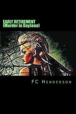 Early Retirement (Murder in Daytona)