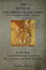 The Myth of the Birth of the Hero