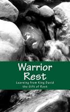 Warrior Rest (2nd Edition)