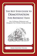 The Best Ever Guide to Demotivation for Redskins' Fans