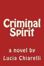 Criminal Spirit