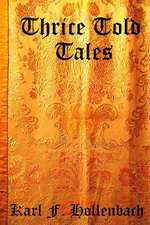 Thrice Told Tales