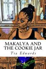 Makalya and the Cookie Jar