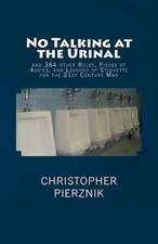 No Talking at the Urinal