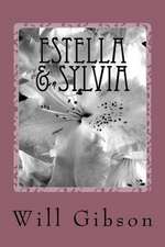 Estella & Sylvia