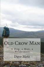 Old Crow Man