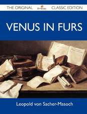 Venus in Furs - The Original Classic Edition