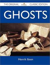 Ghosts - The Original Classic Edition