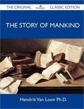 The Story of Mankind - The Original Classic Edition