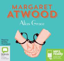 Atwood, M: Alias Grace