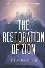 The Restoration of Zion