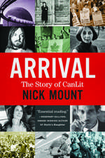 Arrival: The Story of Canlit