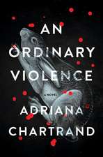 An Ordinary Violence