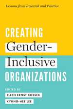 Creating Gender-Inclusive Organizations