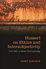 Husserl on Ethics and Intersubjectivity