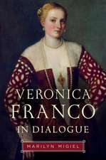 Veronica Franco in Dialogue