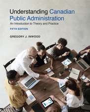 Understanding Canadian Public Administration