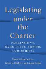 Legislating Under the Charter