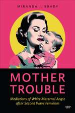 Mother Trouble