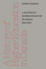 A History of Higher Education in Canada 1663-1960