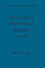 Round about Industrial Britain, 1830-1860