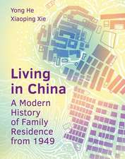 Living in China: A Modern History of Family Residence from 1949