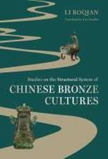 Studies on the Structure and Lineage of Chinese Bronze Cultures