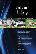 Systems Thinking Complete Self-Assessment Guide