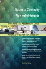 Business Continuity Plan Administrator Complete Self-Assessment Guide