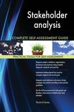 Stakeholder analysis Complete Self-Assessment Guide