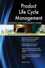 Product Life Cycle Management Complete Self-Assessment Guide