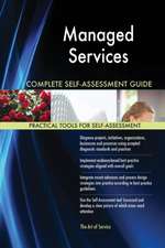 Managed Services Complete Self-Assessment Guide