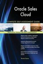 Oracle Sales Cloud Complete Self-Assessment Guide